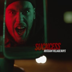 Suckcess (prod. Dizelkraft)