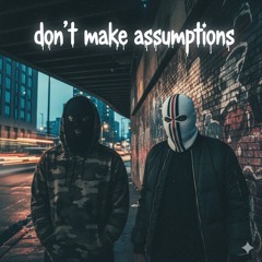 Don't Make Assumptions Quincy Featuring Joe Boston  (mix by Iron Keys mix01).mp3