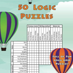 Get PDF 💝 50 Logic Puzzles: Full of Fun Logic Grid Puzzles! (Brain Teaser Puzzle Boo