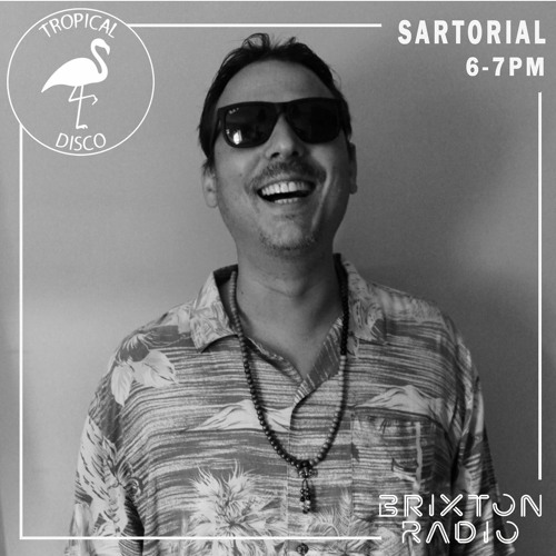Sartorial On Brixton Radio 06.02.2021