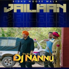 JAILAAN SIDHU MOOSE WALA DJNANNU