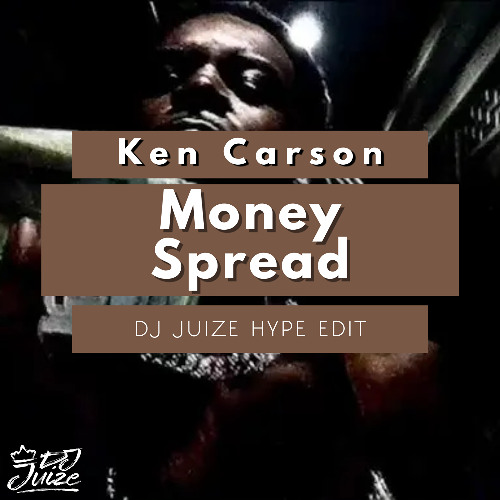 Ken Carson - Money Spread (Dj Juize Hype Edit) (FREE DOWNLOAD)