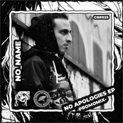 No_Name - No Apologies EP Promo Mix (Pre-order now!)