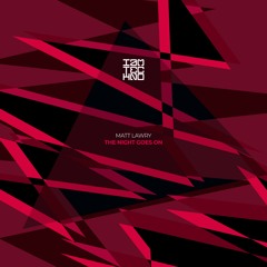 Matt Lawry - The Night Goes On (Original Mix)