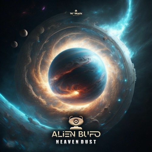 Alien Bufo - Heaven Dust ( Tic track rec)