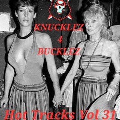 Knucklez 4 Bucklez Hot Tracks Vol 31
