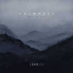 Calmness (Revisited 2020)