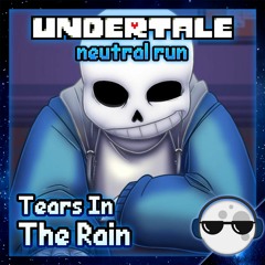 [Undertale: Neutral Run] – Tears In The Rain (MoonSi Cover)