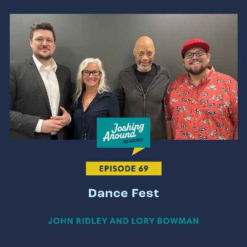Dance Fest - Joshing Around Milwaukee (Episode 69)