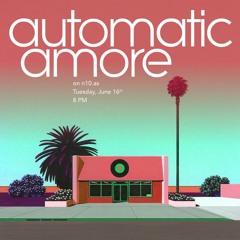 n10.as - Automaticamore Radio - Episode 6