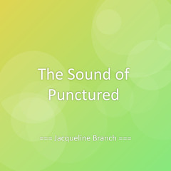 The Sound of Punctured