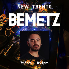 Bemetz (Tech House Set) @ New Trento #4 - 31.05.2025