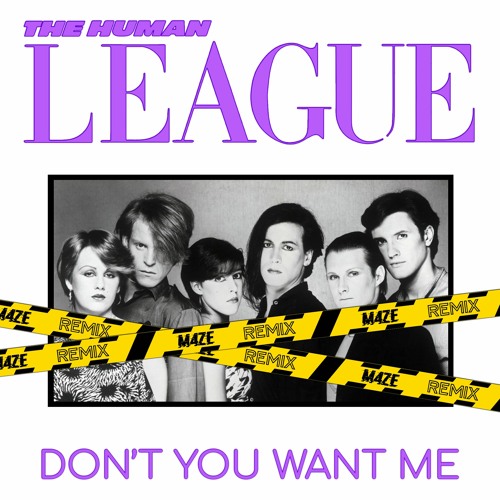 The Human League - Don't You Want Me (M4ZE Remix)[FREE DOWNLOAD]