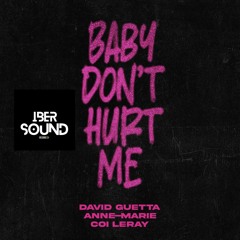 David Guetta, Anne-Marie & Coi Leray - Baby Don't Hurt Me (ibersound funk Remix)