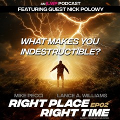 RPRT02 | What makes you Indestructible? (w/ Nick Polowy)