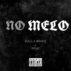 NO MELO feat. Thias