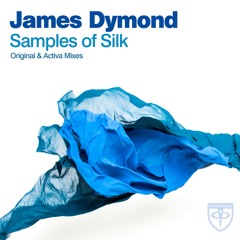 James Dymond - Samples Of Silk (Original Mix)
