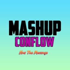 Nas Message mashup con flow