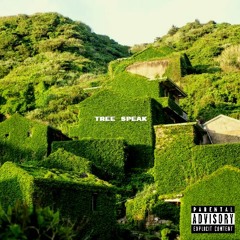 Tree Speak (Feat. Gil$)
