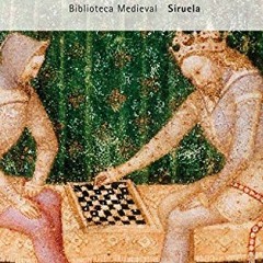 [VIEW] KINDLE 📘 El juego del ajedrez: o Dechado de Fortuna (Biblioteca Medieval / Me