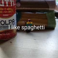 I like spaghetti