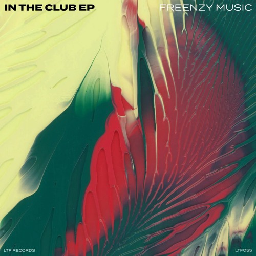 Freenzy - INTHECLUB [LTF Records]
