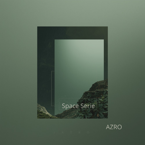SPACE SERIE III - AZRO