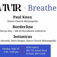 Borderline: Devyn.Key x Alli.D: LIVE @ Vivir - Breathe [9 18 2022]