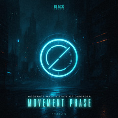 Moderate Hate and State of Disorder - Movement Phase (FREEDL012)