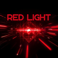 Red Light - Extended