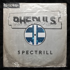 Spectrill - Rhepuls - Cherch Recordings (Out - 02/08/2021)