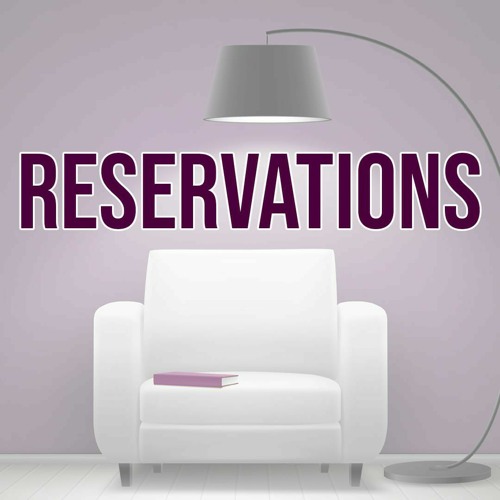 Reservations