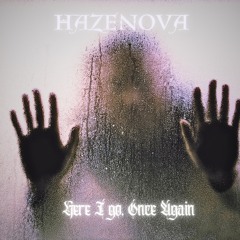 Here I Go, Once Again (GAXILLIC)