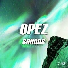 Opez Presents Opez Sounds #143 (Progressive House Vol. 11)