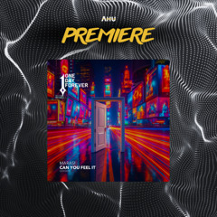 AHU PREMIERE: Marasi - Can You Feel It (Original Mix) [ODF]