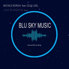 LOVE IN PARADISE 2nd - Michele Borghi & Olga Joel (Extended Mix)