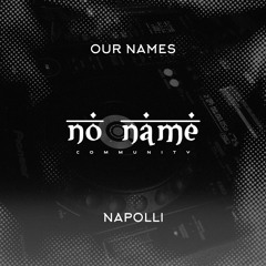 NAPOLLI - NO NAME COMMUNITY #2 INDIE DANCE.wav