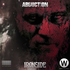 Abduction - IRONSIDE (Original Mix) [WUTL Records]