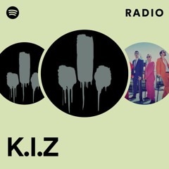 K.I.Z Radio