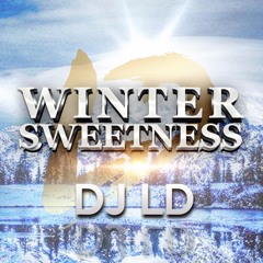 Winter Sweetness Mix By LD
