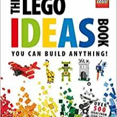(Download❤️eBook)✔️ The Lego Ideas Book: Unlock Your Imagination Ebooks