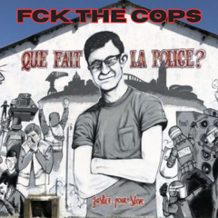 Fck The Cops