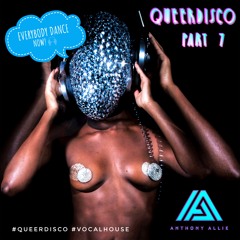 QUEERDISCO  (Part: 7) (Vocal Disco House)