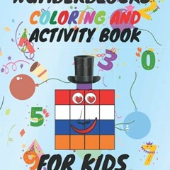 [GET] [EBOOK EPUB KINDLE PDF] Numberblocks Coloring and Activity Book for Kids: Beautiful puzzels an