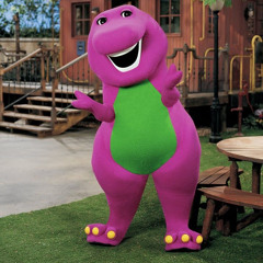 Barney I love you.
