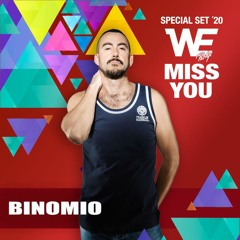 WE Party Miss You by binomio