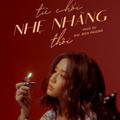 Tu Choi Nhe Nhang Thoi - SUKE