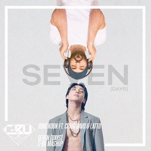 Jung Kook Ft. Craig David  - SEVEN[DAYS] (C-Bu Edit) [SNIPPET]
