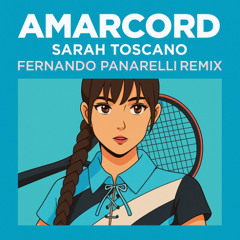 Amarcord - Sarah Toscano (FERNANDO PANARELLI REMIX) FILTERED