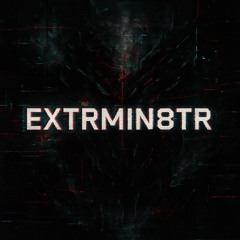 RĒMI - EXTRMIN8TR